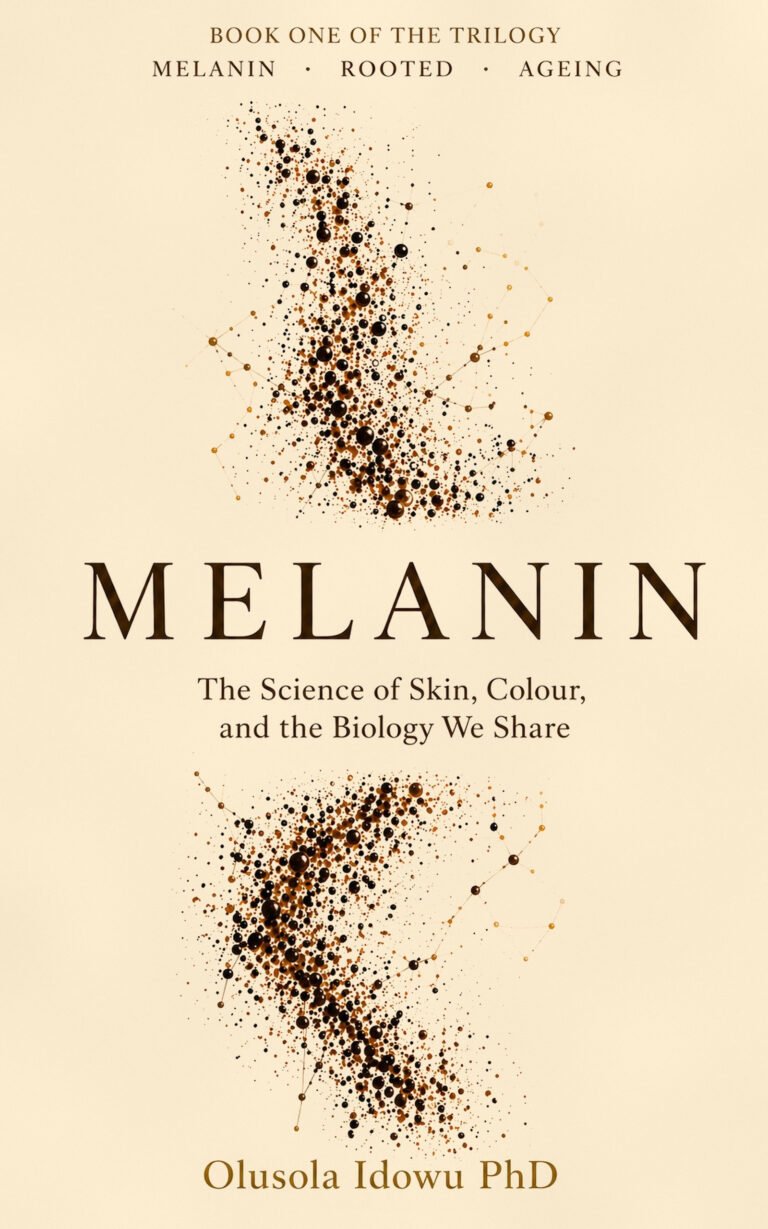 Melanin book cover — The Science of Skin, Colour, and the Biology We Share, by Dr Olusola Idowu
